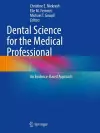 Dental Science for the Medical Professional cover