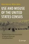 Use and Misuse of the United States Census cover