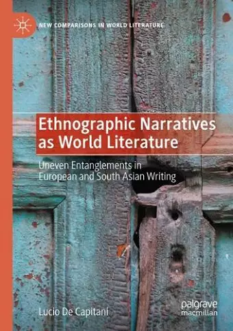 Ethnographic Narratives as World Literature cover