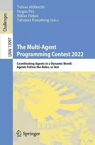 The Multi-Agent Programming Contest 2022 cover