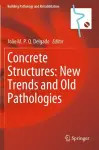 Concrete Structures: New Trends and Old Pathologies cover