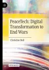 PeaceTech: Digital Transformation to End Wars cover