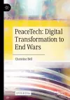 PeaceTech: Digital Transformation to End Wars cover