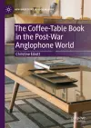 The Coffee-Table Book in the Post-War Anglophone World cover