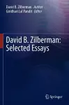 David B. Zilberman: Selected Essays cover