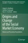 Origins and Change of the Social Market Economy cover