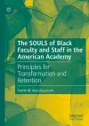 The SOULS of Black Faculty and Staff in the American Academy cover