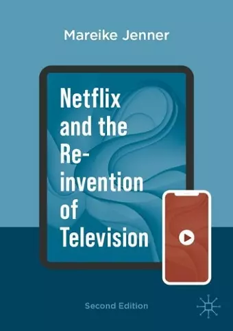 Netflix and the Re-invention of Television cover