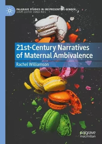 21st-Century Narratives of Maternal Ambivalence cover