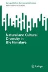 Natural and Cultural Diversity in the Himalaya cover