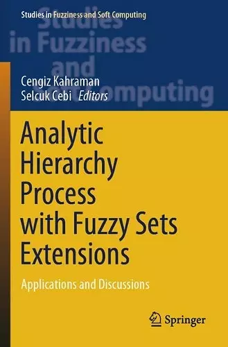 Analytic Hierarchy Process with Fuzzy Sets Extensions cover