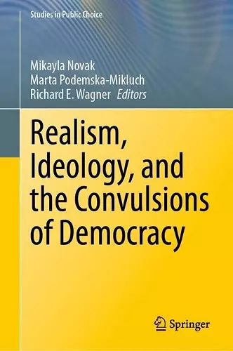 Realism, Ideology, and the Convulsions of Democracy cover