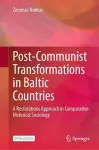 Post-Communist Transformations in Baltic Countries cover