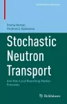 Stochastic Neutron Transport cover