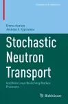 Stochastic Neutron Transport cover