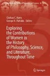 Exploring the Contributions of Women in the History of Philosophy, Science, and Literature, Throughout Time cover