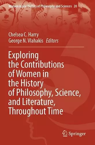 Exploring the Contributions of Women in the History of Philosophy, Science, and Literature, Throughout Time cover