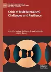 Crisis of Multilateralism? Challenges and Resilience cover