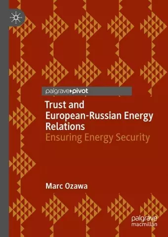 Trust and European-Russian Energy Relations cover