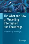 The What and How of Modelling Information and Knowledge cover