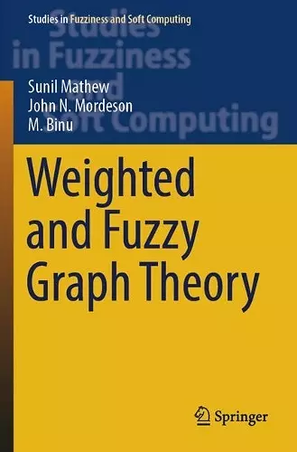 Weighted and Fuzzy Graph Theory cover