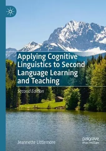Applying Cognitive Linguistics to Second Language Learning and Teaching cover