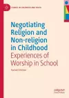 Negotiating Religion and Non-religion in Childhood cover