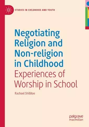 Negotiating Religion and Non-religion in Childhood cover