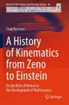 A History of Kinematics from Zeno to Einstein cover