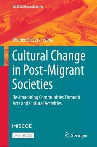 Cultural Change in Post-Migrant Societies cover