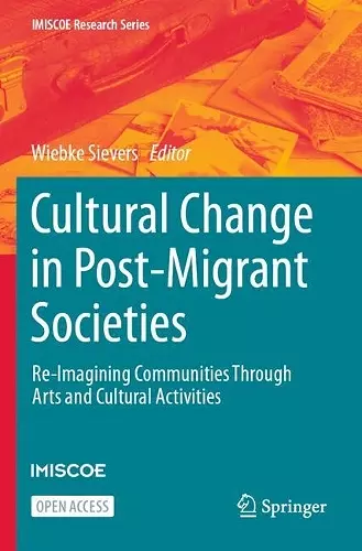 Cultural Change in Post-Migrant Societies cover