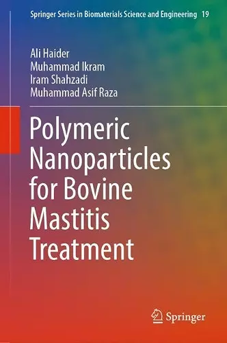 Polymeric Nanoparticles for Bovine Mastitis Treatment cover