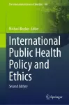 International Public Health Policy and Ethics cover