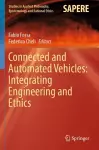 Connected and Automated Vehicles: Integrating Engineering and Ethics cover