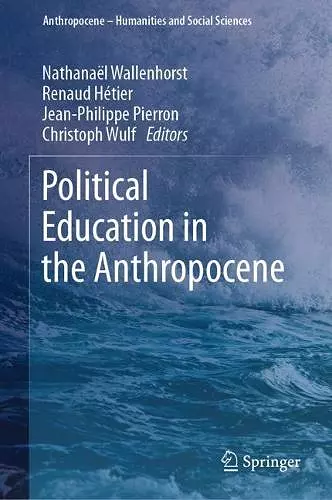 Political Education in the Anthropocene cover