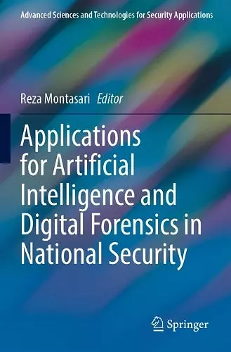 Applications for Artificial Intelligence and Digital Forensics in National Security cover