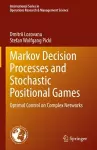 Markov Decision Processes and Stochastic Positional Games cover