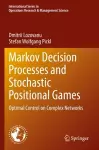 Markov Decision Processes and Stochastic Positional Games cover