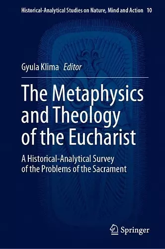 The Metaphysics and Theology of the Eucharist cover