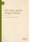 Self, Other, and the Weight of Desire cover