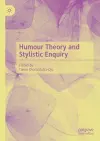 Humour Theory and Stylistic Enquiry cover