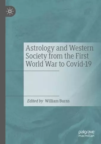 Astrology and Western Society from the First World War to Covid-19 cover