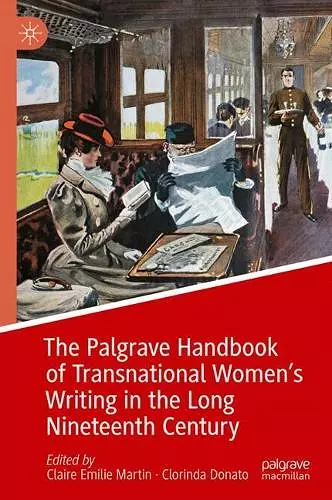 The Palgrave Handbook of Transnational Women’s Writing in the Long Nineteenth Century cover