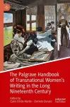 The Palgrave Handbook of Transnational Women’s Writing in the Long Nineteenth Century cover