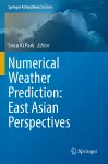 Numerical Weather Prediction: East Asian Perspectives cover