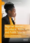Nigerian Women in Cultural, Political and Public Spaces cover