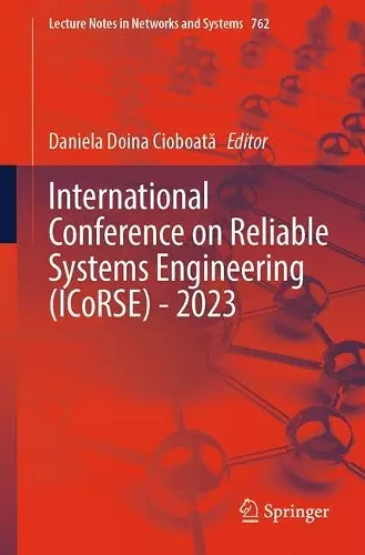 International Conference on Reliable Systems Engineering (ICoRSE) - 2023 cover