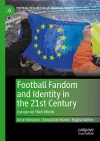 Football Fandom and Identity in the 21st Century cover