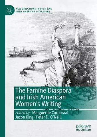 The Famine Diaspora and Irish American Women's Writing cover