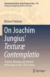 On Joachim Jungius’ Texturæ Contemplatio cover